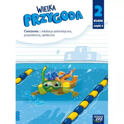 Wielka Przygoda. wiczenia. Klasa 2. Cz 4. Edukacja polonistyczna, przyrodnicza i spoeczna - Elbieta Kacprzak, Joanna Winiecka-Nowak, Magorzata Ogrodowczyk, Anna  adziska
