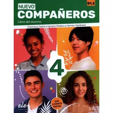 Companeros 4 Nuevo. B1.2. Podr�cznik - Carmen Sardinero Francos, Francisca Castro Viudez, Ignacio Rodero Diez