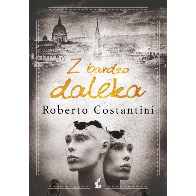 Z bardzo daleka - Roberto Costantini