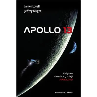 Apollo 13 - Jeffrey Kluger, James Lovell