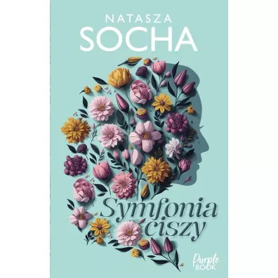 Symfonia ciszy - Natasza Socha