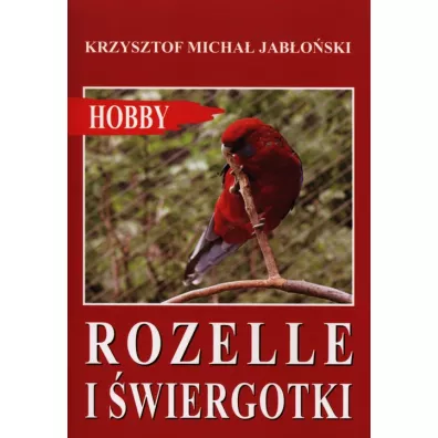 Rozelle i wiergotki - Krzysztof Micha Jaboski