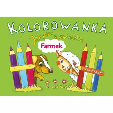 Kolorowanka. Jak pies z owieczk�. Farmek - Alicja Karczmarska-Strzebo�ska