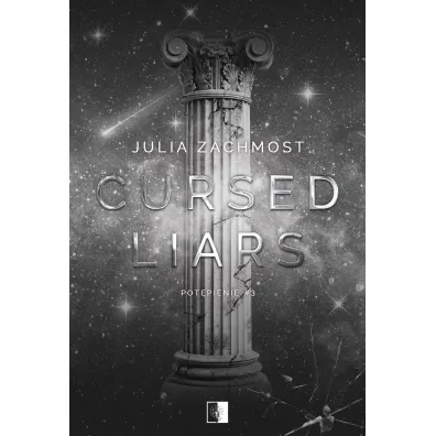 Cursed Liars. Pot�pienie. Tom 3 - Julia  Zachmost
