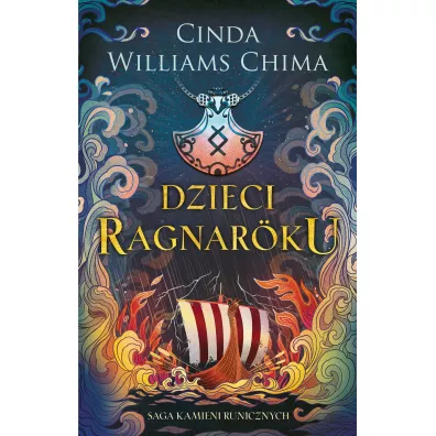 Dzieci Ragnaroku. Saga Kamieni Runicznych. Tom 1 - Cinda Williams Chima