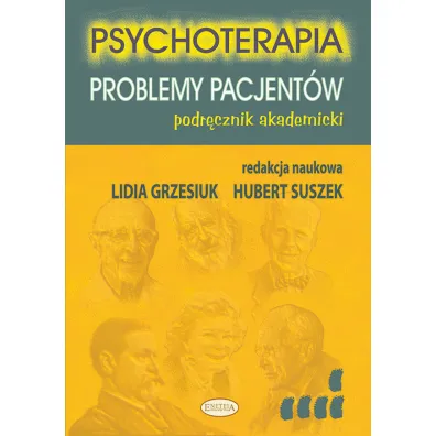 Psychoterapia. Problemy pacjent�w - Lidia Grzesiuk, Hubert Suszek