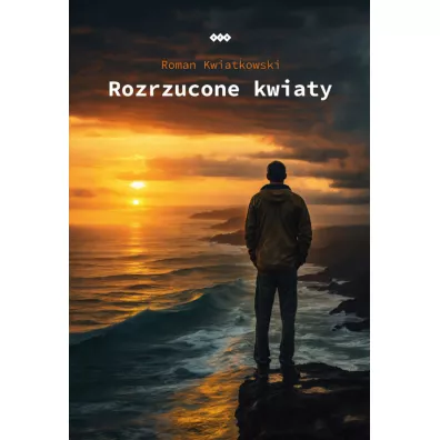 Rozrzucone kwiaty - Roman  Kwiatkowski