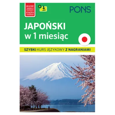 Japo�ski w 1 miesi�c Szybki kurs j�zykowy PONS z nagraniami
