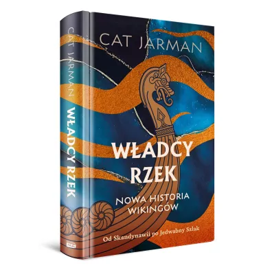 W�adcy rzek. Nowa historia wiking�w
