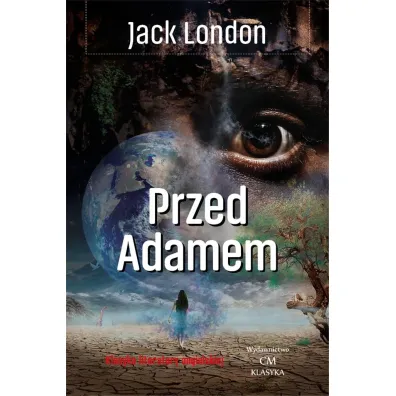 Przed Adamem - Jack London