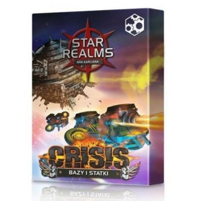 Star Realms. Crisis. Bazy i statki Games Factory Publishing
