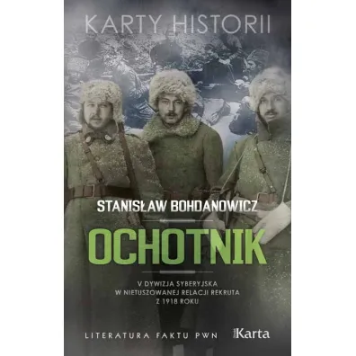Ochotnik - Stanis�aw Bohdanowicz