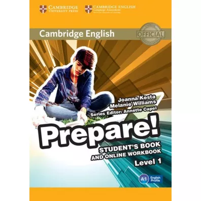 Cambridge English Prepare! Level 1. Student's Book and Online Workbook - Annette Capel, Joanna Kosta, Melanie Williams