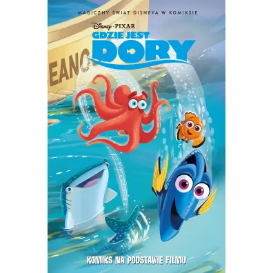 Magiczny �wiat Disneya w komiksie. Gdzie jest Dory