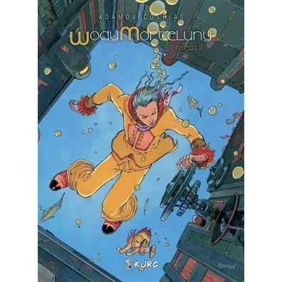 Wody Morteluny. Ksi�ga 2 - Patrick  Cothias, Philippe Adamov