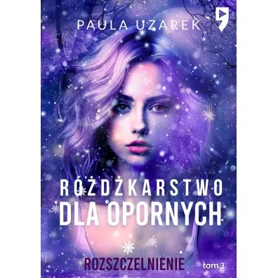 R�d�karstwo dla opornych. Rozszczelnienie. Tom 3 - Paula  Uzarek