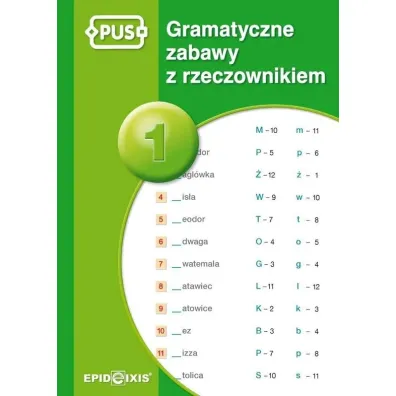 PUS Gramatyczne zabawy z rzeczownikiem 1 - Dorota  Marcinkowska