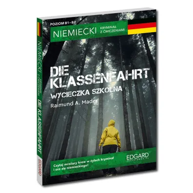 Wycieczka szkolna. Niemiecki. Krymina� z �wiczeniami