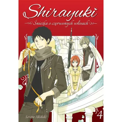 Shirayuki. �nie�ka o czerwonych w�osach. Tom 4 - Sorata Akiduki