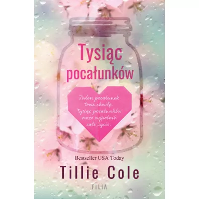 Tysi�c poca�unk�w - Tillie Cole