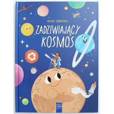 Zadziwiaj�cy kosmos. M�ody odkrywca