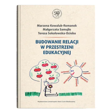 Budowanie relacji w przestrzeni edukacyjnej