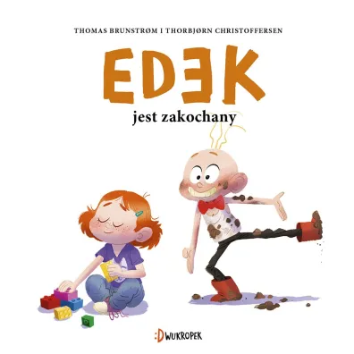Edek jest zakochany. Edek. Tom 6 - Thorbjorn Christoffersen, Thomas Brunstrøm