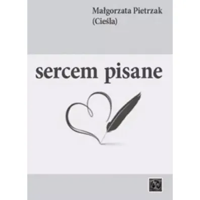 Sercem pisane - Ma�gorzata Pietrzak