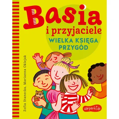 Basia i przyjaciele. Wielka ksi�ga przyg�d
