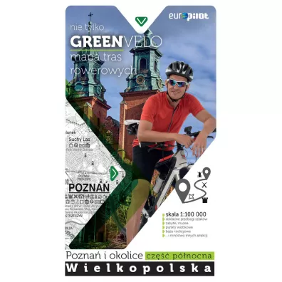 Green Velo. Pozna i okolice cz. pn.