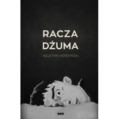 Racza d�uma - Kajetan Herdy�ski