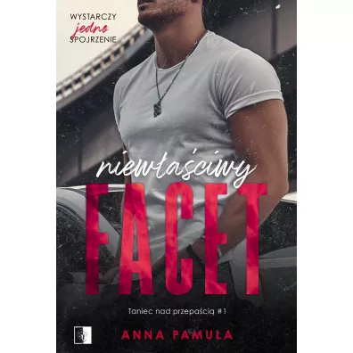 Niewaciwy facet - Anna Pamua