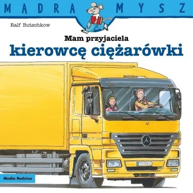 M�dra Mysz. Mam przyjaciela kierowc� ci�ar�wki - Ralf Butschkow