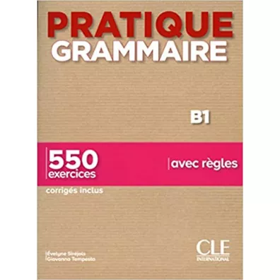 Pratique grammaire B1 + klucz 2 ed - Sirejols Evelyne, Tempesta Giovanna