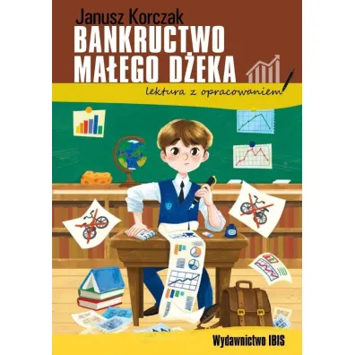 Bankructwo ma�ego D�eka - Janusz Korczak