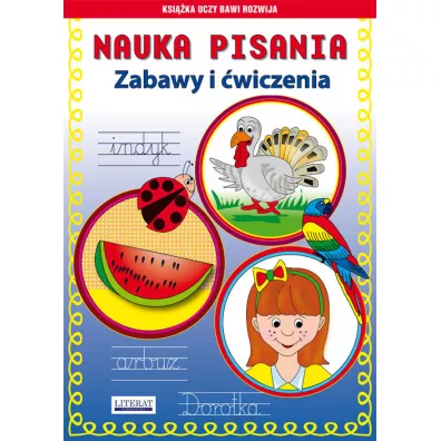 Nauka pisania. Zabawy i �wiczenia Indyk - Beata Guzowska, Katarzyna Kojtka