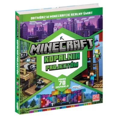 Minecraft. Kopalnia projekt�w. Odtw�rz w Minecrafcie realny �wiat