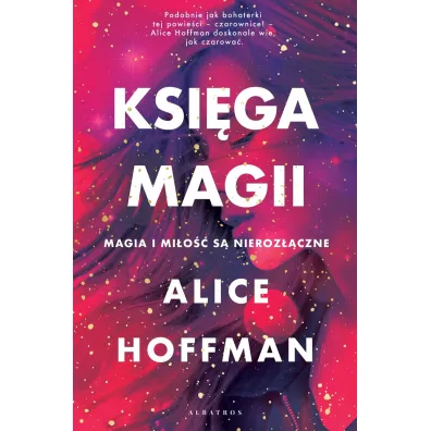Ksi�ga magii - Alice Hoffman