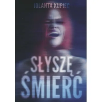 S�ysz� �mier� - Jolanta Kupiec