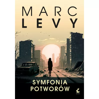 Symfonia potwor�w - Bo�ena  S�k, Marc Levy