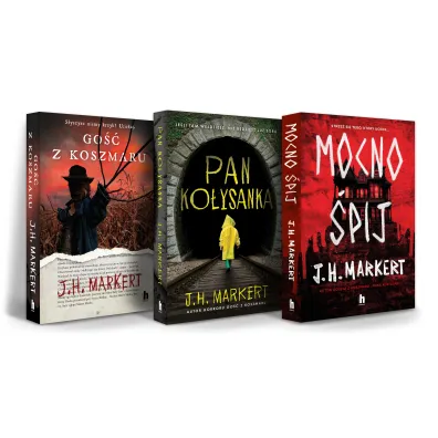 Pakiet: Go�� z koszmaru, Pan Ko�ysanka, Mocno �pij - J. H. Markert