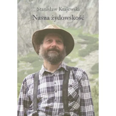 Nasza �ydowsko�� - Stanis�aw Krajewski