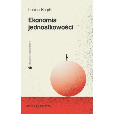 Ekonomia jednostkowo�ci - Lucien Karpik