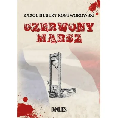 Czerwony marsz - Karol Hubert  Rostworowski