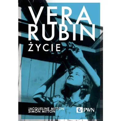 Vera Rubin. �ycie - Jacqueline Mitton, Simon Mitton