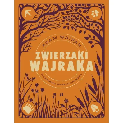 Zwierzaki Wajraka - Adam Wajrak