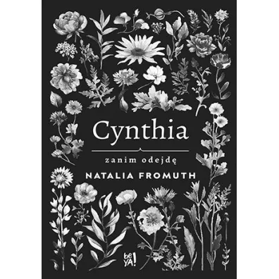 Cynthia. Zanim odejd� - Natalia Fromuth
