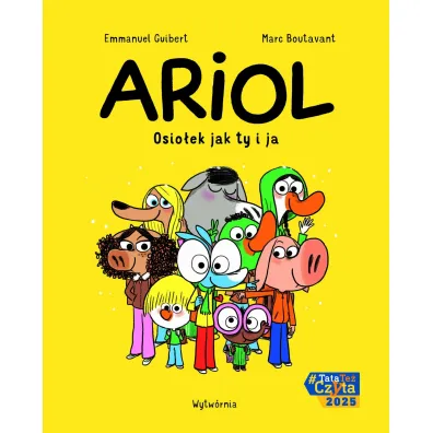 Tata te� czyta Ariol. Osio�ek jak ty i ja