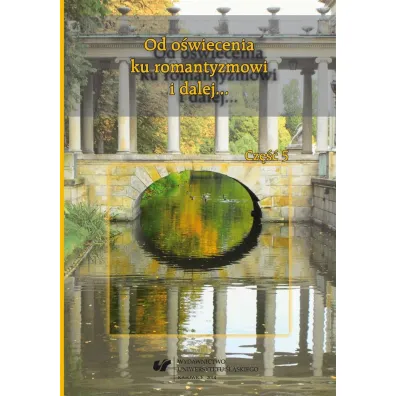 Od o�wiecenia ku romantyzmowi i dalej..