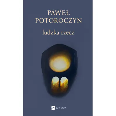 Ludzka rzecz - Pawe� Potoroczyn